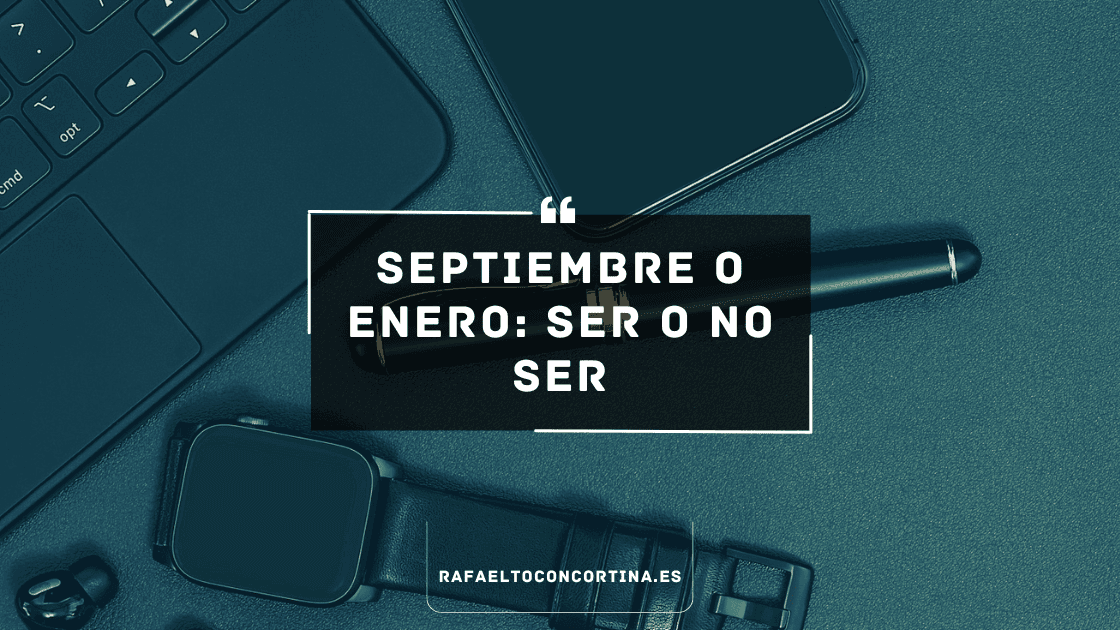 Septiembre y la inquietud de empezar algo propio